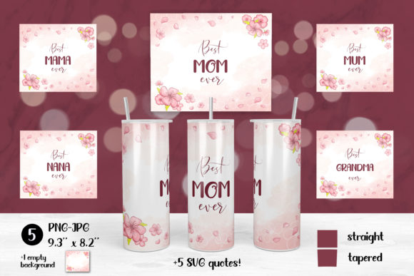Best Mom Ever Sacura Tumbler Graphics for Crafts