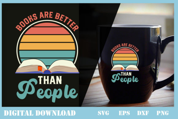 Books Are Better Than People Graphics & Print Templates