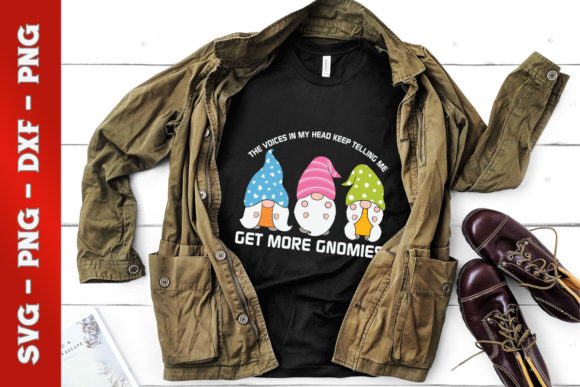 Get More Gnomes: T-Shirt Designs & Graphics