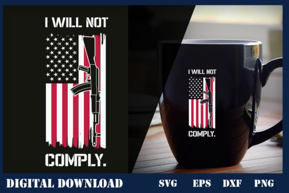 I Will Not Comply Graphics & Print Templates