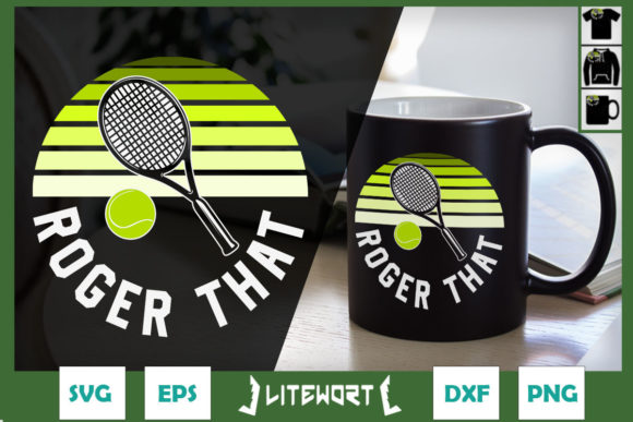 Roger That Tennis Player Tennis Coach