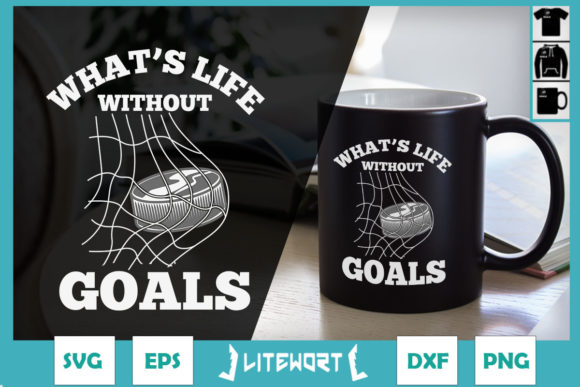 What s Life Without Goals Hockey Graphics for Crafts
